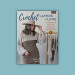 Crochet Layers To Love