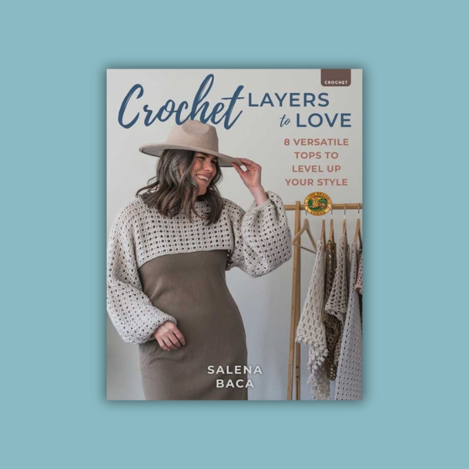 Crochet Layers To Love