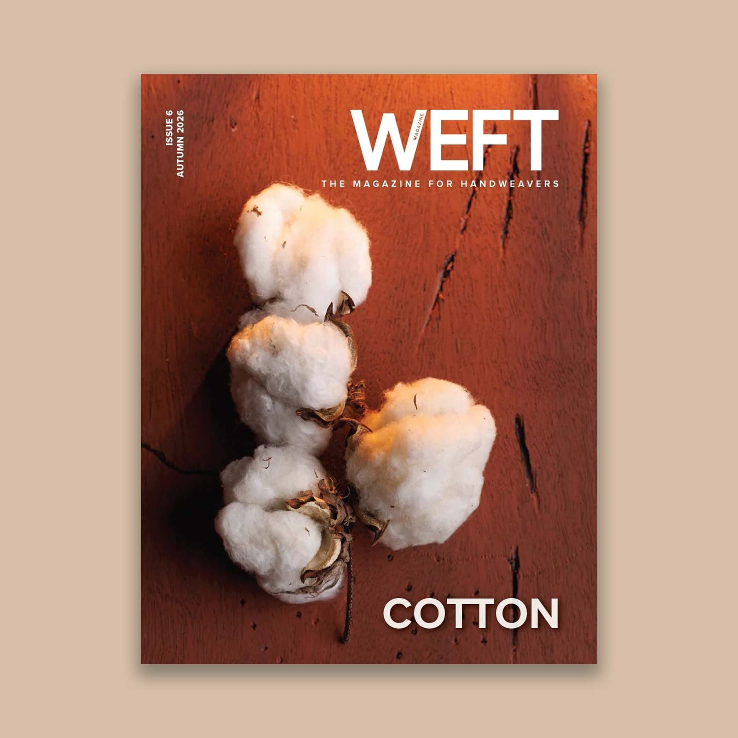 Weft Magazine, Issue 6, Autumn 2026